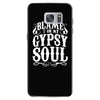 blame it on my gypsy soul Samsung Galaxy S7