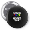 single color custom t shirt Pin-back button