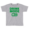 drink mode on (2) Toddler T-shirt