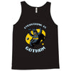 everything is gotham Tank Top