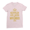 kings are born  november Ladies Fitted T-Shirt