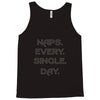 naps every day girls Tank Top