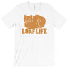 loaf life T-Shirt