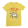 i may be wrong but i highly doubt it i'm a sagittarius Ladies Fitted T-Shirt