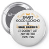 Smart Good Looking Mail Carrier Doesnt Get Better Than This Pin-back button