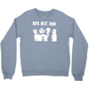 boys next door Crewneck Sweatshirt