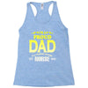 proud dad nurse Racerback Tank