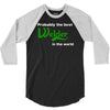 probably best welder in the world 3/4 Sleeve Shirt