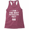 I Am The Best Mother's Day Racerback Tank