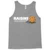 raisins ruin everything Tank Top