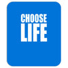 choose life Mousepad