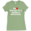 my heart belongs to a medical secretary Ladies Fitted T-Shirt