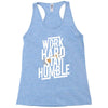 Work Hard, Stay Humble Racerback Tank