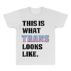 This is What Trans Looks Like All Over Men's T-shirt