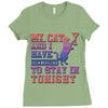 my cat and i stay in tonight Ladies Fitted T-Shirt
