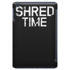 shred time iPad Mini