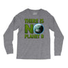there is no planet  b earth day Long Sleeve Shirts