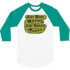 aint mama happy aint nobody happy 3/4 Sleeve Shirt