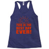 best day (2) Racerback Tank