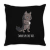 i woke up like this Throw Pillow