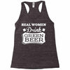 real women drink green beer Racerback Tank