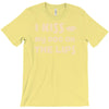 i kiss my dog on the lips T-Shirt