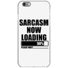 sarcasm now loading (2) iPhone 6/6s Case