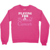 playing for breast cancer Crewneck Sweatshirt