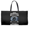 Never Underestimate A Man Who Watches Black Mirror And Was Born in Weekender Totes