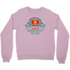 woman inherits the earth Crewneck Sweatshirt