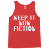 keep it nonfiction Tank Top