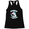 science is magical Racerback Tank