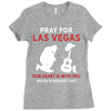 Pray for Las Vegas, Route 91 Harvest 2017 Ladies Fitted T-Shirt
