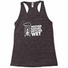 mother nature gets me wet Racerback Tank