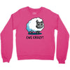 ewe crazy Crewneck Sweatshirt