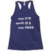 say eye Racerback Tank