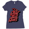 do what they won't Ladies Fitted T-Shirt