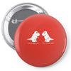 trex i love you this much Pin-back button