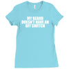 my beard doesn't have an off switch Ladies Fitted T-Shirt