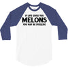 if life gives you melons 3/4 Sleeve Shirt