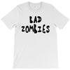 bad zombies T-Shirt