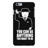 you can be anything you want to be iPhone 6 Plus/6s Plus Case