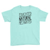 educated, natural, melanated Youth Tee