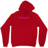 #drunk hashtag neon pink Unisex Hoodie