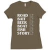 road bait beer boat fish story Ladies Fitted T-Shirt
