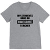 my students have an awesome teacher V-Neck Tee