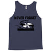 never forget (2) Tank Top
