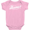 who's the daddy   me that's who! Baby Onesie