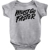 must go faster Baby Bodysuit