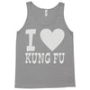 i love kung fu Tank Top